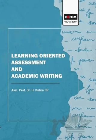 Learning Oriented Assessment and Academic Writing