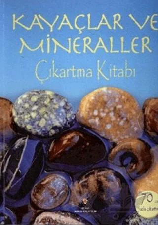 Kayaçlar ve Mineraller