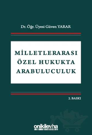 Milletlerarası Özel Hukukta Arabuluculuk