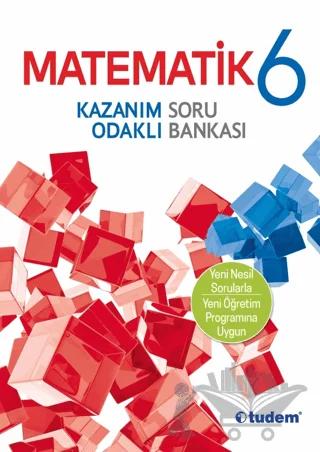 6. Sınıf Matematik Kazanım Odaklı Soru Bankası