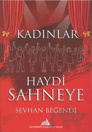 Kadınlar Haydi Sahneye