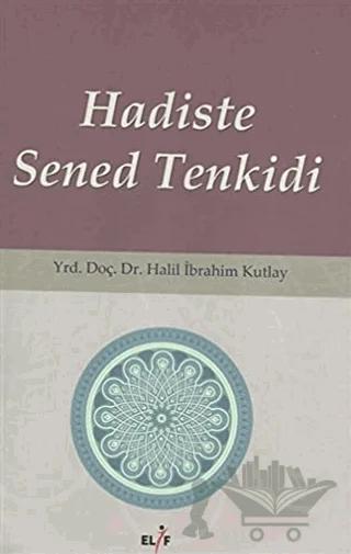 Hadiste Sened Tenkidi