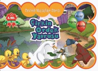 Çirkin Ördek Yavrusu - Sevimli Masallar Serisi