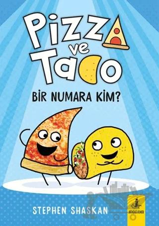 Pizza ve Tako - Bir Numara Kim