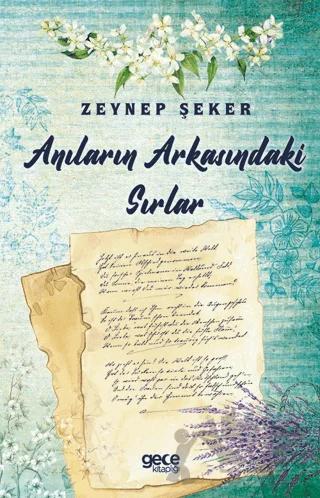 Anıların Arkasındaki Sırlar