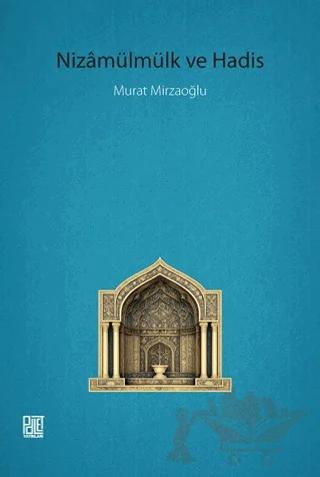 Nizamülmülk ve Hadis