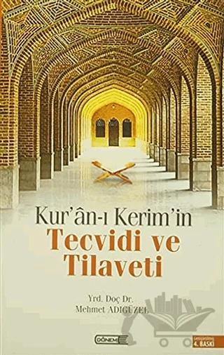 Kur'an-ı Kerim'in Tecvidi ve Tilaveti