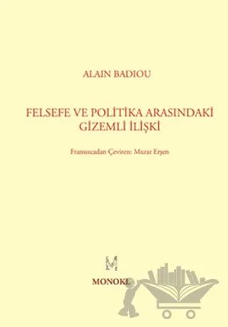 Felsefe ile Politika Arasındaki Gizemli İlişki
