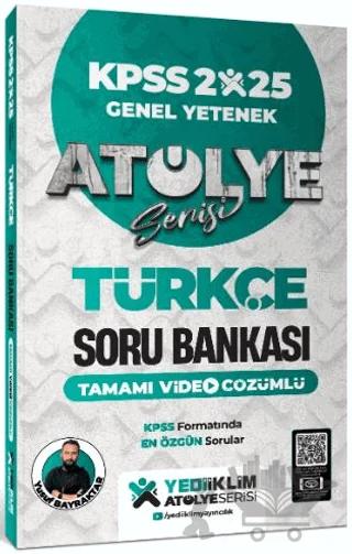 2025 KPSS Genel Yetenek Atölye Serisi Türkçe Tamamı Video Çözümlü Soru Bankası