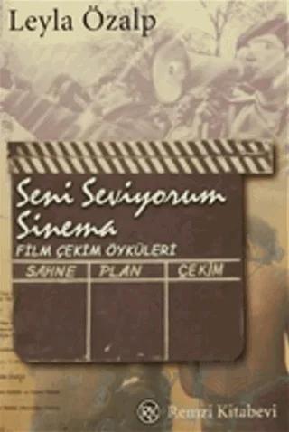 Seni Seviyorum Sinema – Leyla Özalp – Remzi Kitabevi kitap kapağı