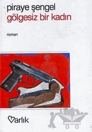 Gölgesiz Bir Kadın