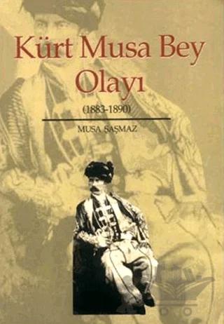Kürt Musa Bey Olayı