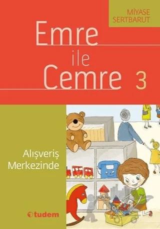 Emre ile Cemre 3 - Alışveriş Merkezinde