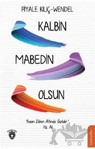 Kalbin Mabedin Olsun