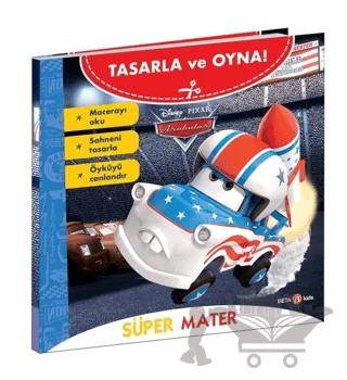 Disney Pixar Arabalar - Süper Mater Tasarla ve Oyna