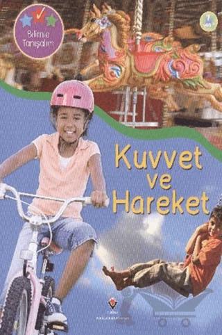 Bilimle Tanışalım - Kuvvet ve Hareket