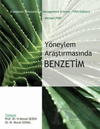 Yöneylem Araştırmasında Benzetim