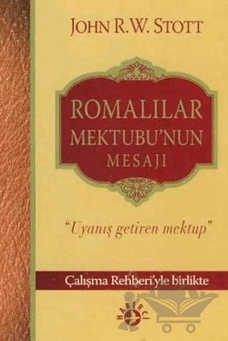 Romalılar Mektubu'nun Mesajı Uyanış Getiren Mektup