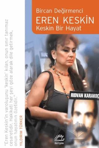 Eren Keskin - Keskin Bir Hayat