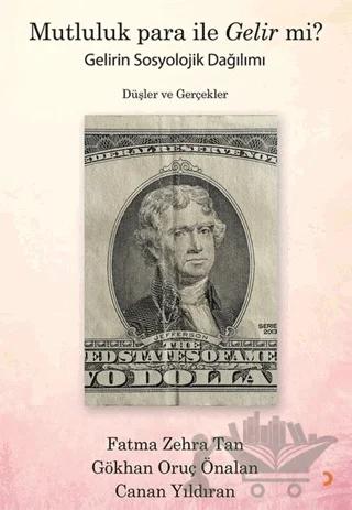Mutluluk Para İle Gelir mi?