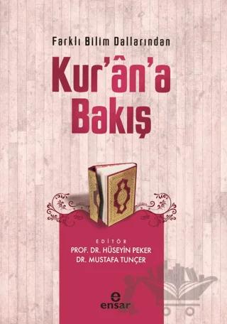Farklı Bilim Dallarından Kur’an’a Bakış