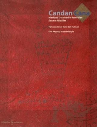 Candan Cana Mevlana Celaleddin Rumi’den Seçme Rübailer