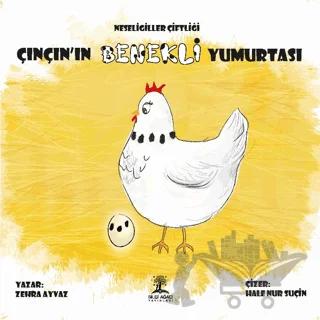 Neşeligiller Çiftiği Çınçın’ın Benekli Yumurtası