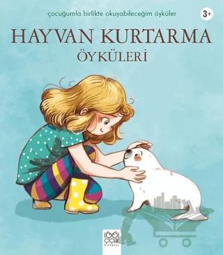 Hayvan Kurtarma Öyküleri
