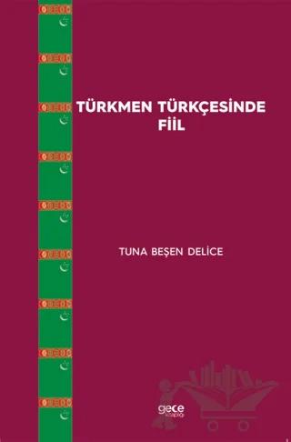 Türkmen Türkçesinde Fiil