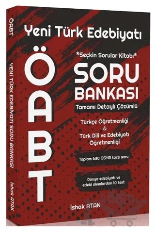 Atak ÖABT Türkçe - Türk Dili Edebiyatı Yeni Türk Edebiyatı Soru Bankası Çözümlü