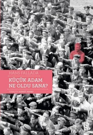 Küçük Adam Ne Oldu Sana?