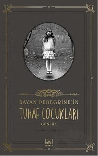 Bayan Peregrine'in Tuhaf Çocukları (Günlük)