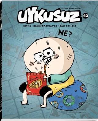 Uykusuz Dergisi Cilt: 42 Kasım 17 - Şubat 18 Sayı: 534 - 546