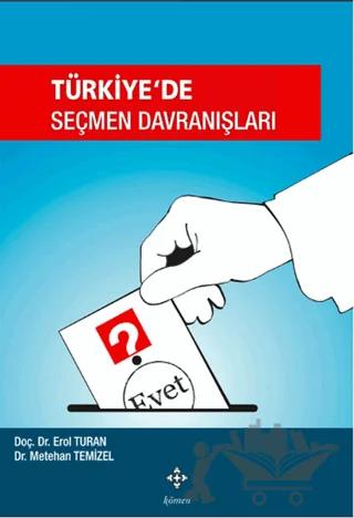 Türkiye'de Seçmen Davranışları