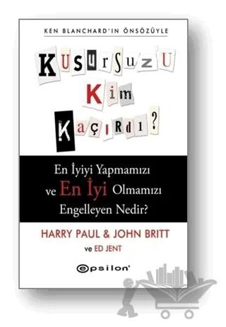 Kusursuz'u Kim Kaçırdı?