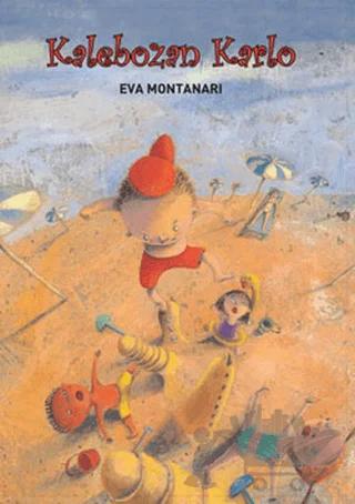 Kalebozan Karlo – Eva Montanari – Redhouse Kidz Yayınları kitap kapağı