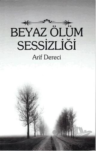 Beyaz Ölüm Sessizliği