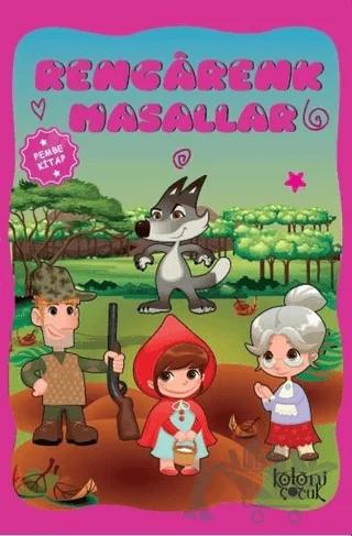 Rengarenk Masallar - Pembe Kitap