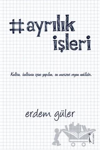 #Ayrılık İşleri