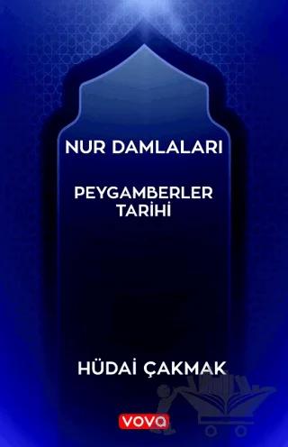 Nur Damlaları - Peygamberler Tarihi