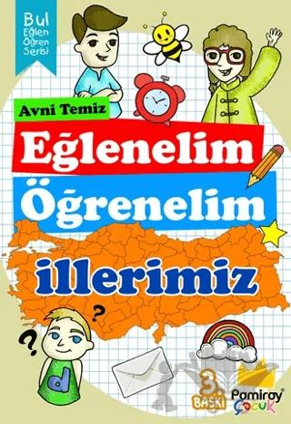 Eğlenelim Öğrenelim - İllerimiz