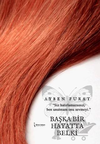 Başka Bir Hayatta Belki