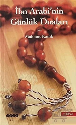İbn Arabi’nin Günlük Duaları