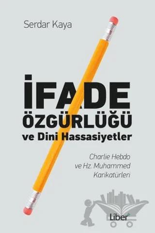 İfade Özgürlüğü ve Dini Hassasiyetler