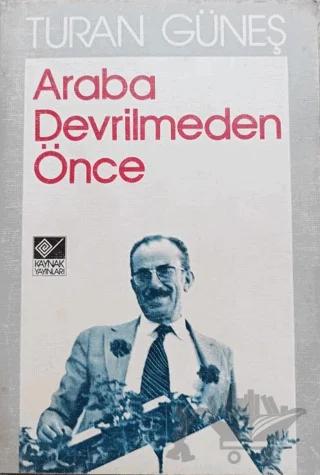 Araba Devrilmeden Önce
