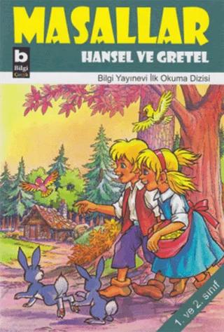 Masallar Hansel Ve Gretel