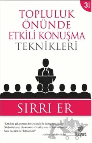Topluluk Önünde Etkili Konuşma Teknikleri