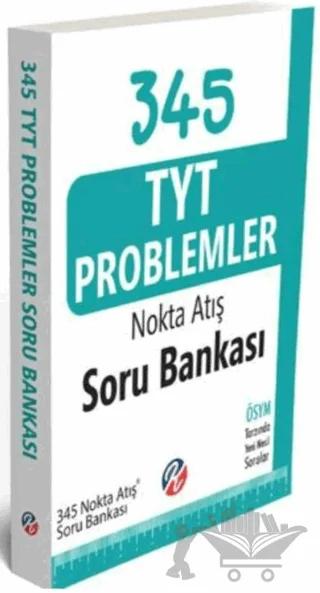 345 TYT Problemler Nokta Atış Soru Bankası