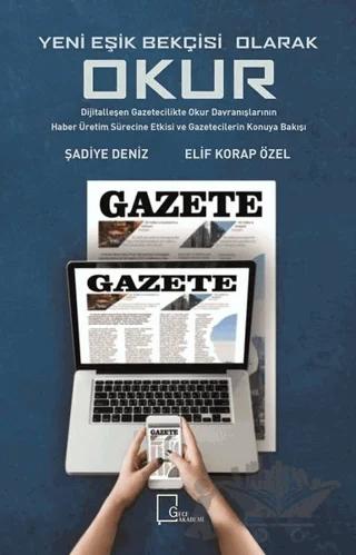 Yeni Eşik Bekçisi Olarak Okur