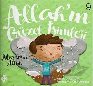 Allah’ın Güzel İsimleri 9 - Musavvir Allah